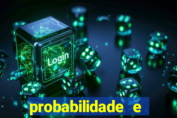 probabilidade e estatistica jogos de futebol